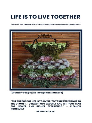cover image of LIFE IS TO LIVE TOGETHER